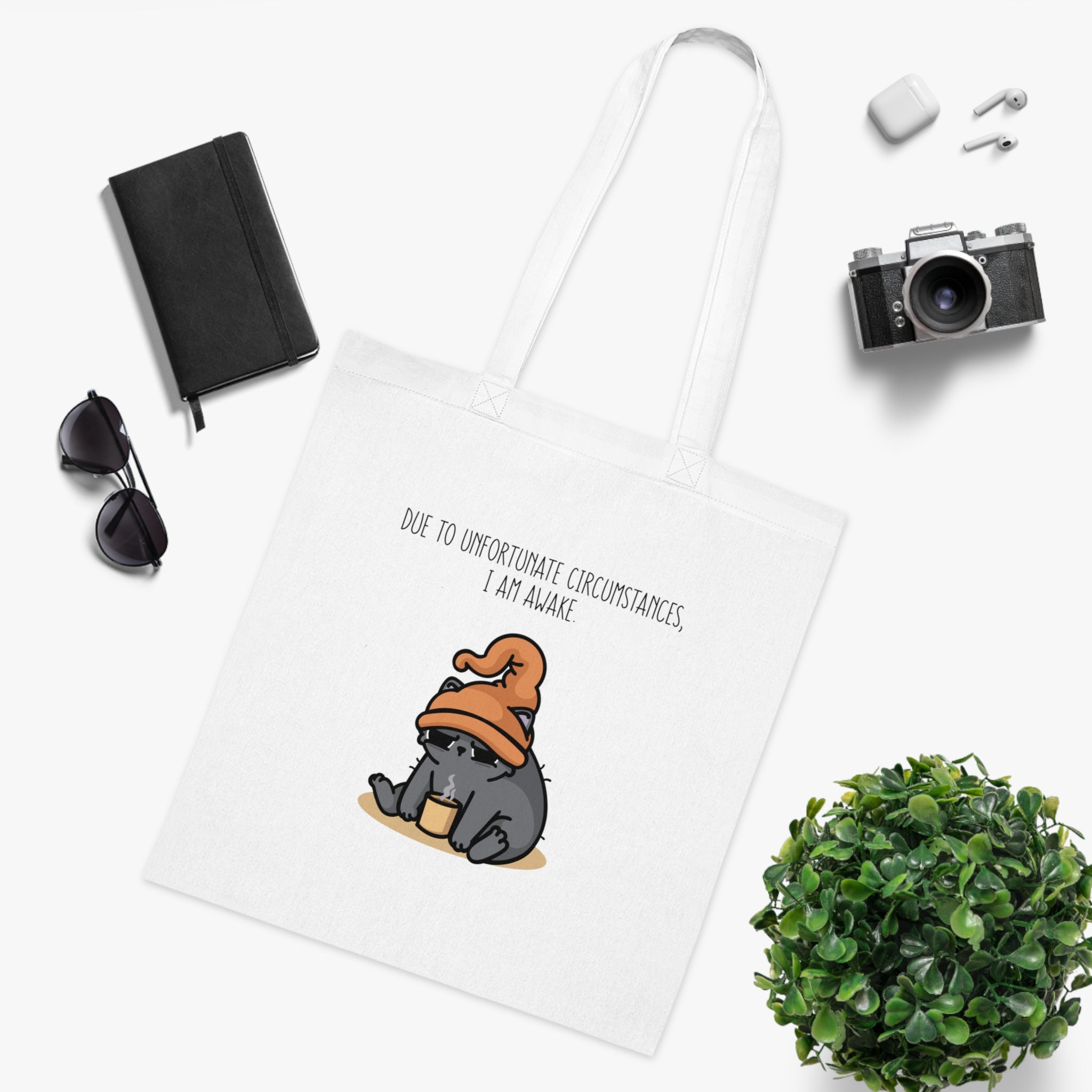 Due To Unfortunate Circumstances, I Am Awake White Tote Bag