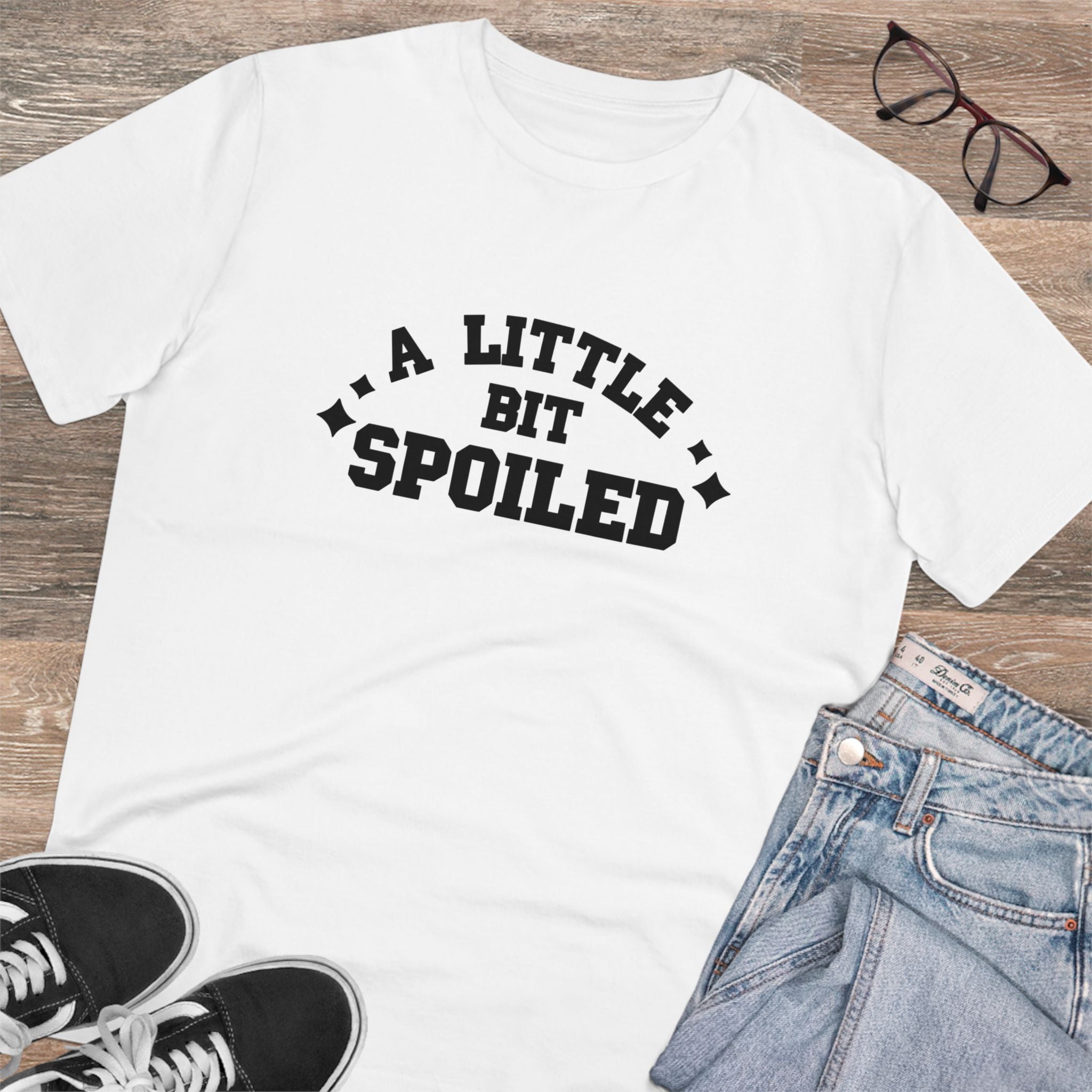 A Little Bit Spoiled Unisex T-Shirt