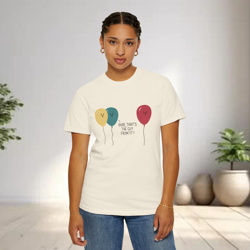 Dude, That’s The Guy From “It”! Unisex T-Shirt